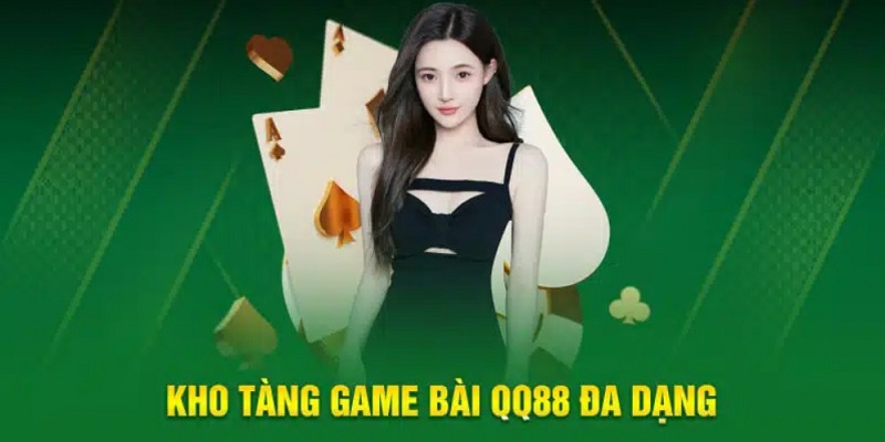 Thông tin sơ lược về sảnh game bài QQ88