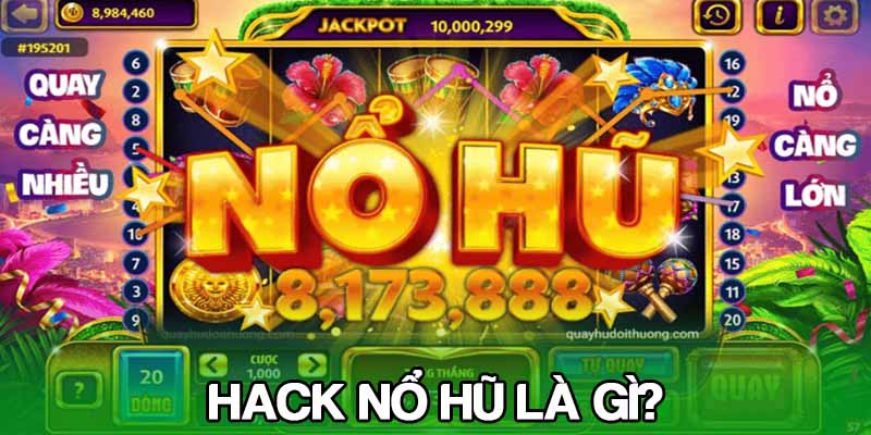 Phần mềm hack nổ hũ được quảng cáo mang lại chiến thắng lớn