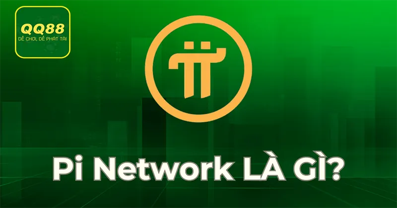 Pi Network là gì?