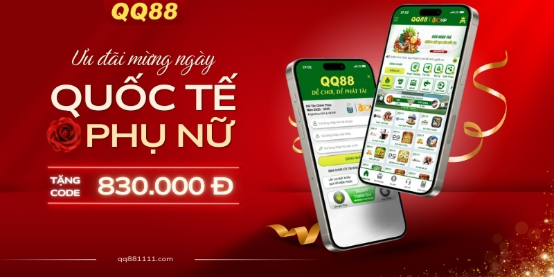 Chương Trình Khuyến Mãi 8/3 Của QQ88